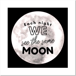 Each night we see the same moon Stargazing Shirt Posters and Art